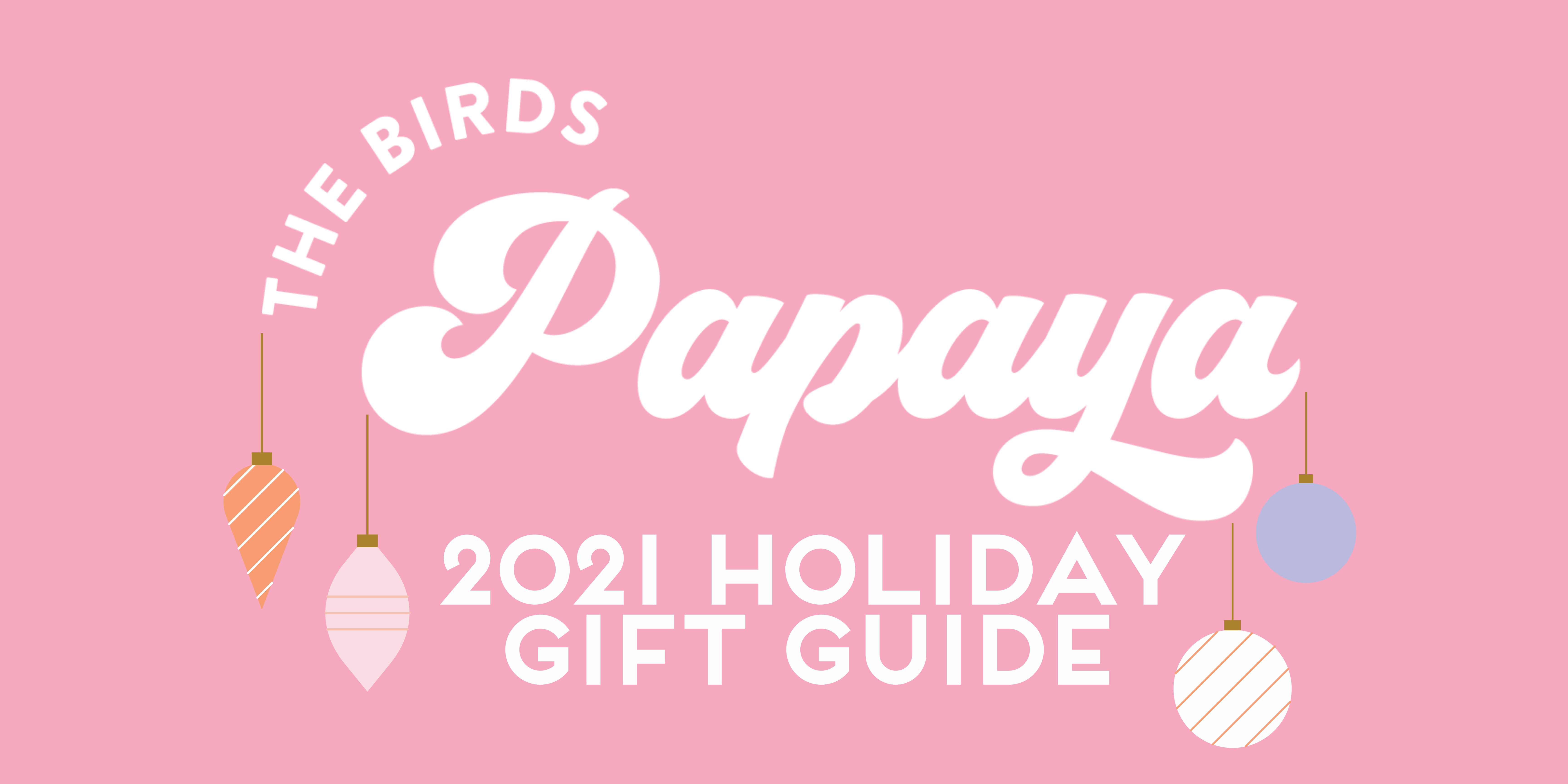 The Birds Papaya Body-Positive Message About Making Memories